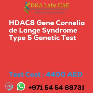 HDAC8 Gene Cornelia de Lange Syndrome Type 5 Genetic Test sale cost 4400 AED