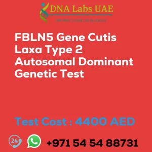 FBLN5 Gene Cutis Laxa Type 2 Autosomal Dominant Genetic Test sale cost 4400 AED