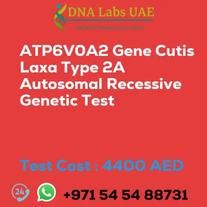 ATP6V0A2 Gene Cutis Laxa Type 2A Autosomal Recessive Genetic Test sale cost 4400 AED