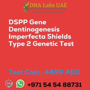 DSPP Gene Dentinogenesis Imperfecta Shields Type 2 Genetic Test sale cost 4400 AED