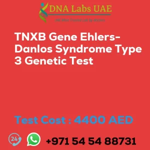 TNXB Gene Ehlers-Danlos Syndrome Type 3 Genetic Test sale cost 4400 AED