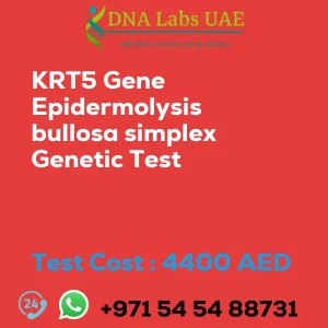 KRT5 Gene Epidermolysis bullosa simplex Genetic Test sale cost 4400 AED