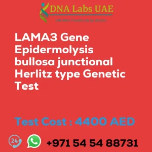 LAMA3 Gene Epidermolysis bullosa junctional Herlitz type Genetic Test sale cost 4400 AED