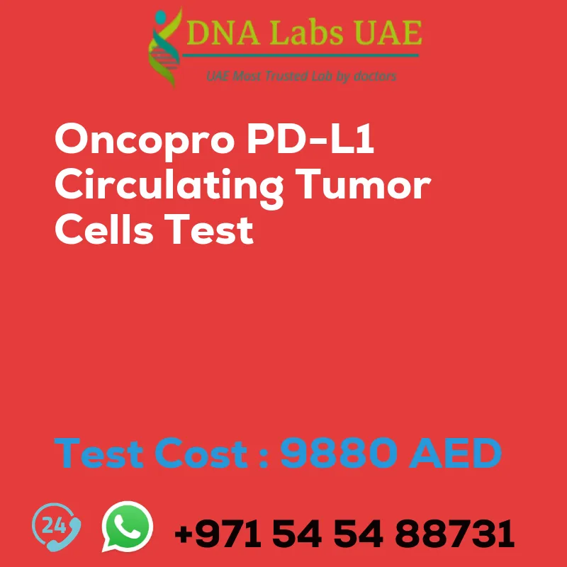 Oncopro PD-L1 Circulating Tumor Cells Test sale cost 9880 AED