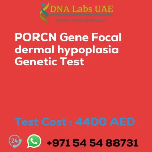 PORCN Gene Focal dermal hypoplasia Genetic Test sale cost 4400 AED