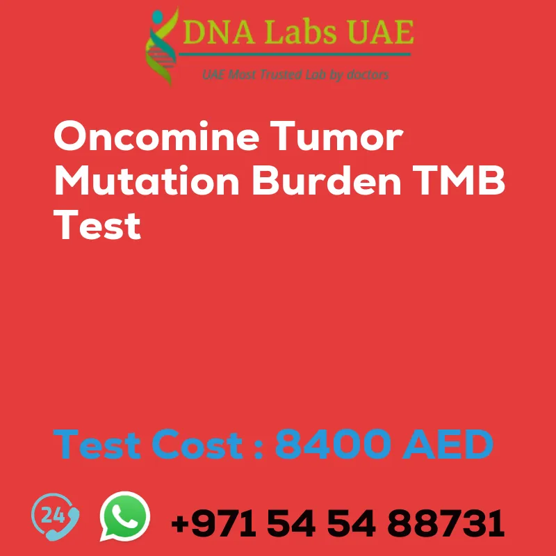 Oncomine Tumor Mutation Burden TMB Test sale cost 8400 AED