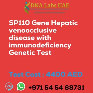 SP110 Gene Hepatic venoocclusive disease with immunodeficiency Genetic Test sale cost 4400 AED