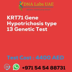 KRT71 Gene Hypotrichosis type 13 Genetic Test sale cost 4400 AED