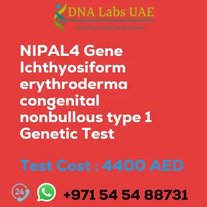 NIPAL4 Gene Ichthyosiform erythroderma congenital nonbullous type 1 Genetic Test sale cost 4400 AED