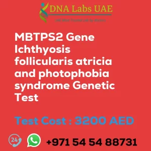 MBTPS2 Gene Ichthyosis follicularis atricia and photophobia syndrome Genetic Test sale cost 3200 AED