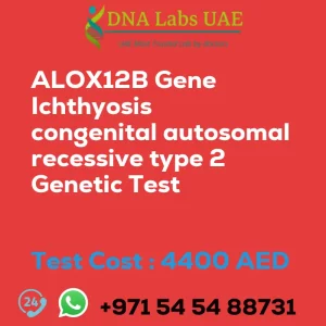 ALOX12B Gene Ichthyosis congenital autosomal recessive type 2 Genetic Test sale cost 4400 AED