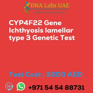 CYP4F22 Gene Ichthyosis lamellar type 3 Genetic Test sale cost 3200 AED