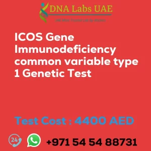 ICOS Gene Immunodeficiency common variable type 1 Genetic Test sale cost 4400 AED