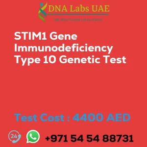 STIM1 Gene Immunodeficiency Type 10 Genetic Test sale cost 4400 AED