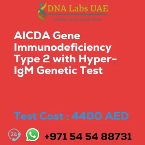 AICDA Gene Immunodeficiency Type 2 with Hyper-IgM Genetic Test sale cost 4400 AED