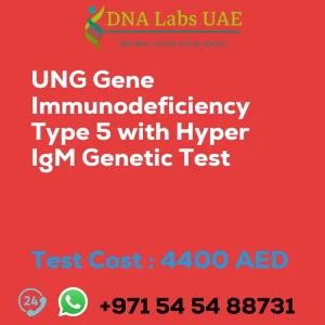 UNG Gene Immunodeficiency Type 5 with Hyper IgM Genetic Test sale cost 4400 AED