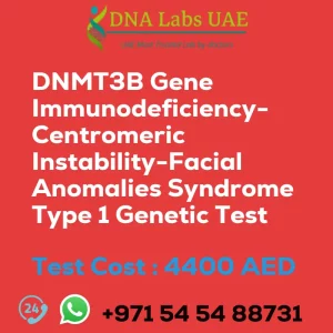 DNMT3B Gene Immunodeficiency-Centromeric Instability-Facial Anomalies Syndrome Type 1 Genetic Test sale cost 4400 AED