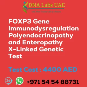 FOXP3 Gene Immunodysregulation Polyendocrinopathy and Enteropathy X-Linked Genetic Test sale cost 4400 AED