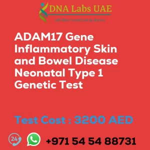 ADAM17 Gene Inflammatory Skin and Bowel Disease Neonatal Type 1 Genetic Test sale cost 3200 AED
