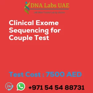 Clinical Exome Sequencing for Couple Test sale cost 7500 AED