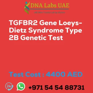 TGFBR2 Gene Loeys-Dietz Syndrome Type 2B Genetic Test sale cost 4400 AED