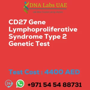 CD27 Gene Lymphoproliferative Syndrome Type 2 Genetic Test sale cost 4400 AED