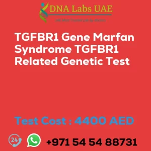 TGFBR1 Gene Marfan Syndrome TGFBR1 Related Genetic Test sale cost 4400 AED