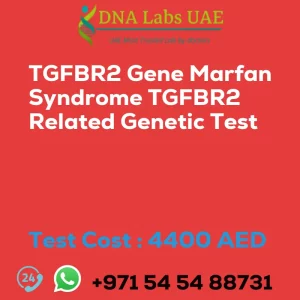 TGFBR2 Gene Marfan Syndrome TGFBR2 Related Genetic Test sale cost 4400 AED