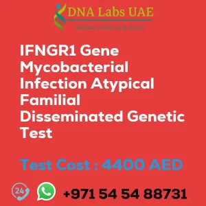 IFNGR1 Gene Mycobacterial Infection Atypical Familial Disseminated Genetic Test sale cost 4400 AED
