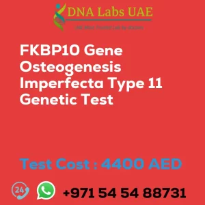 FKBP10 Gene Osteogenesis Imperfecta Type 11 Genetic Test sale cost 4400 AED