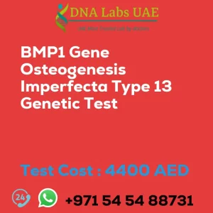 BMP1 Gene Osteogenesis Imperfecta Type 13 Genetic Test sale cost 4400 AED