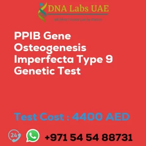 PPIB Gene Osteogenesis Imperfecta Type 9 Genetic Test sale cost 4400 AED