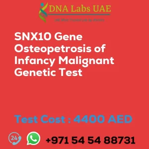 SNX10 Gene Osteopetrosis of Infancy Malignant Genetic Test sale cost 4400 AED