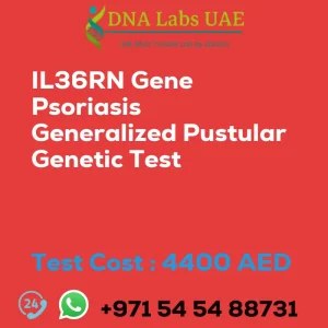 IL36RN Gene Psoriasis Generalized Pustular Genetic Test sale cost 4400 AED