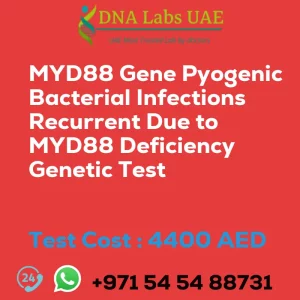 MYD88 Gene Pyogenic Bacterial Infections Recurrent Due to MYD88 Deficiency Genetic Test sale cost 4400 AED