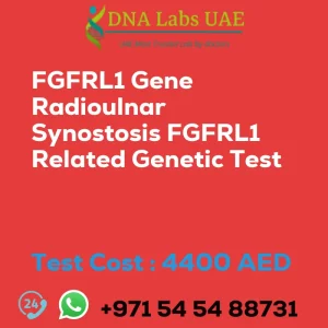 FGFRL1 Gene Radioulnar Synostosis FGFRL1 Related Genetic Test sale cost 4400 AED