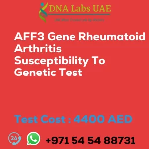 AFF3 Gene Rheumatoid Arthritis Susceptibility To Genetic Test sale cost 4400 AED