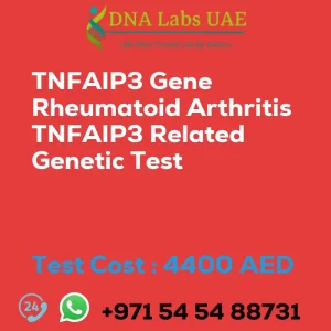 TNFAIP3 Gene Rheumatoid Arthritis TNFAIP3 Related Genetic Test sale cost 4400 AED