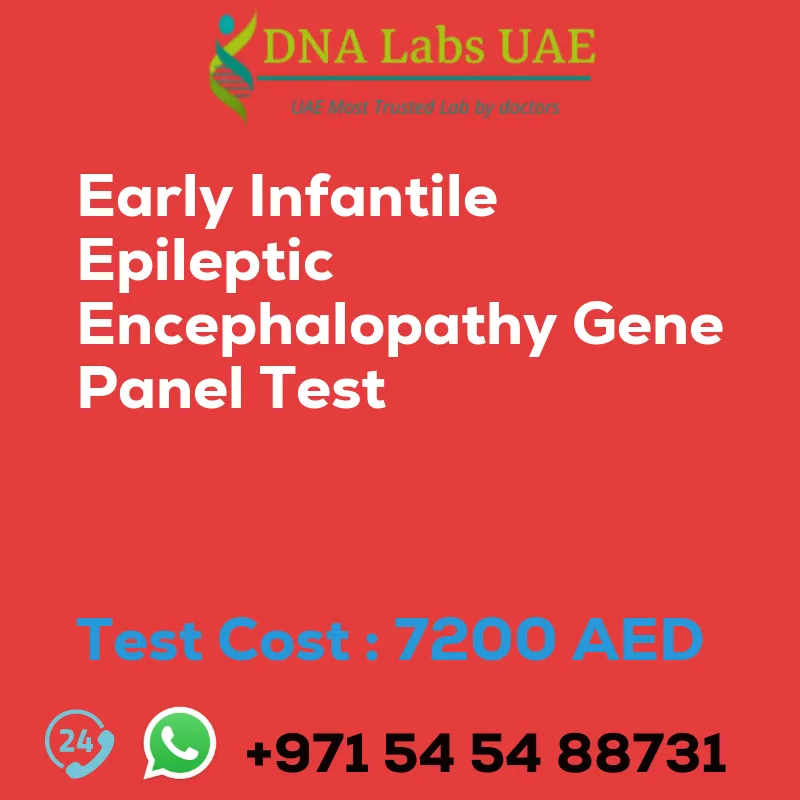 Early Infantile Epileptic Encephalopathy Gene Panel Test sale cost 7200 AED