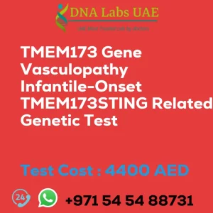 TMEM173 Gene Vasculopathy Infantile-Onset TMEM173STING Related Genetic Test sale cost 4400 AED