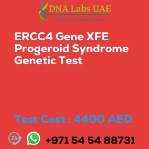 ERCC4 Gene XFE Progeroid Syndrome Genetic Test sale cost 4400 AED