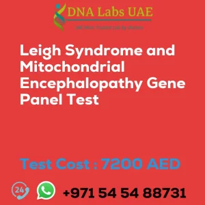 Leigh Syndrome and Mitochondrial Encephalopathy Gene Panel Test sale cost 7200 AED