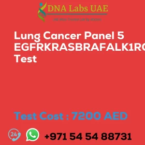 Lung Cancer Panel 5 EGFRKRASBRAFALK1ROS1 Test sale cost 7200 AED