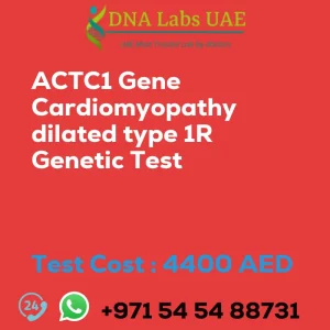 ACTC1 Gene Cardiomyopathy dilated type 1R Genetic Test sale cost 4400 AED