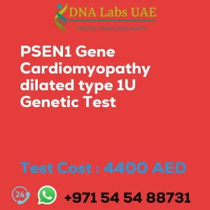 PSEN1 Gene Cardiomyopathy dilated type 1U Genetic Test sale cost 4400 AED