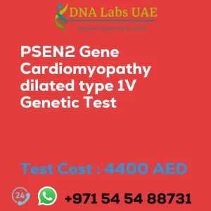 PSEN2 Gene Cardiomyopathy dilated type 1V Genetic Test sale cost 4400 AED