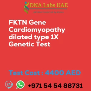 FKTN Gene Cardiomyopathy dilated type 1X Genetic Test sale cost 4400 AED