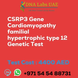 CSRP3 Gene Cardiomyopathy familial hypertrophic type 12 Genetic Test sale cost 4400 AED