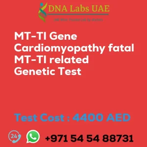 MT-TI Gene Cardiomyopathy fatal MT-TI related Genetic Test sale cost 4400 AED