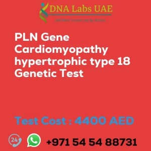 PLN Gene Cardiomyopathy hypertrophic type 18 Genetic Test sale cost 4400 AED